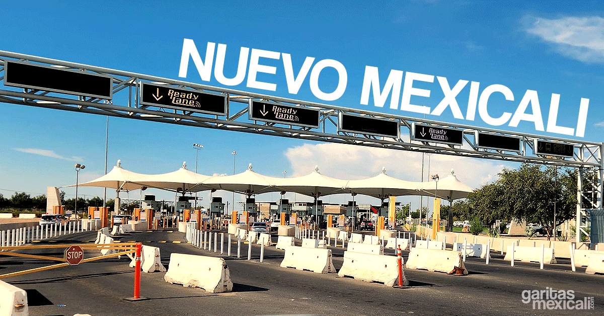 Garita Nueva in Mexicali: A Gateway of Cross-Border Significance